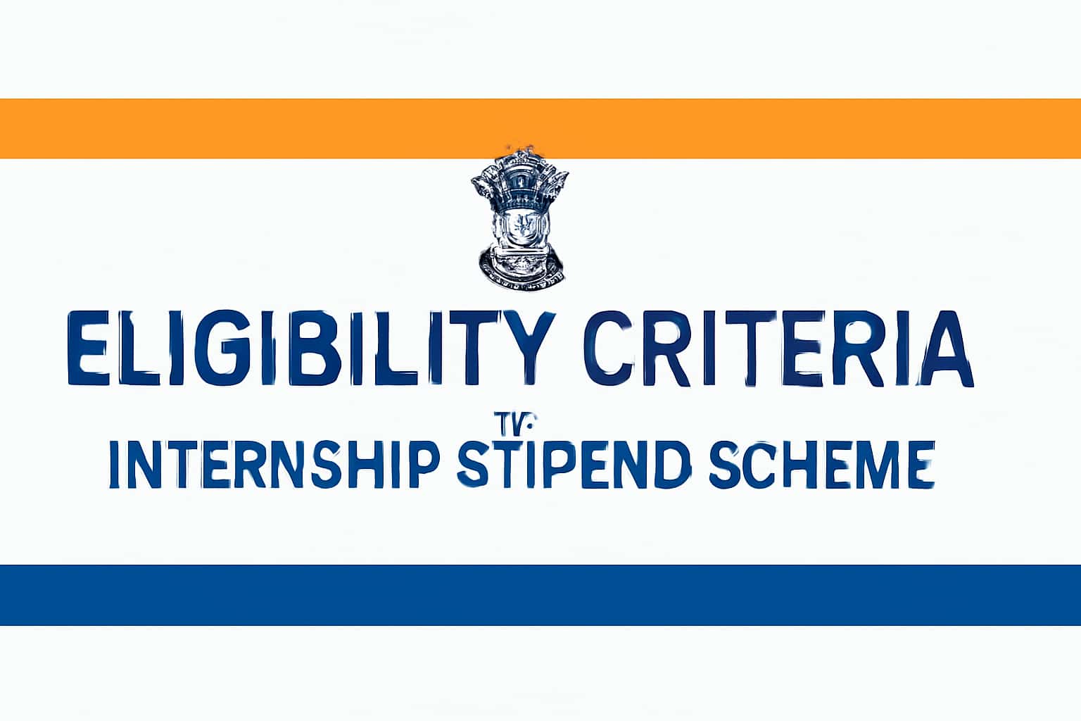 Eligibility Criteria for Internship Stipend Scheme