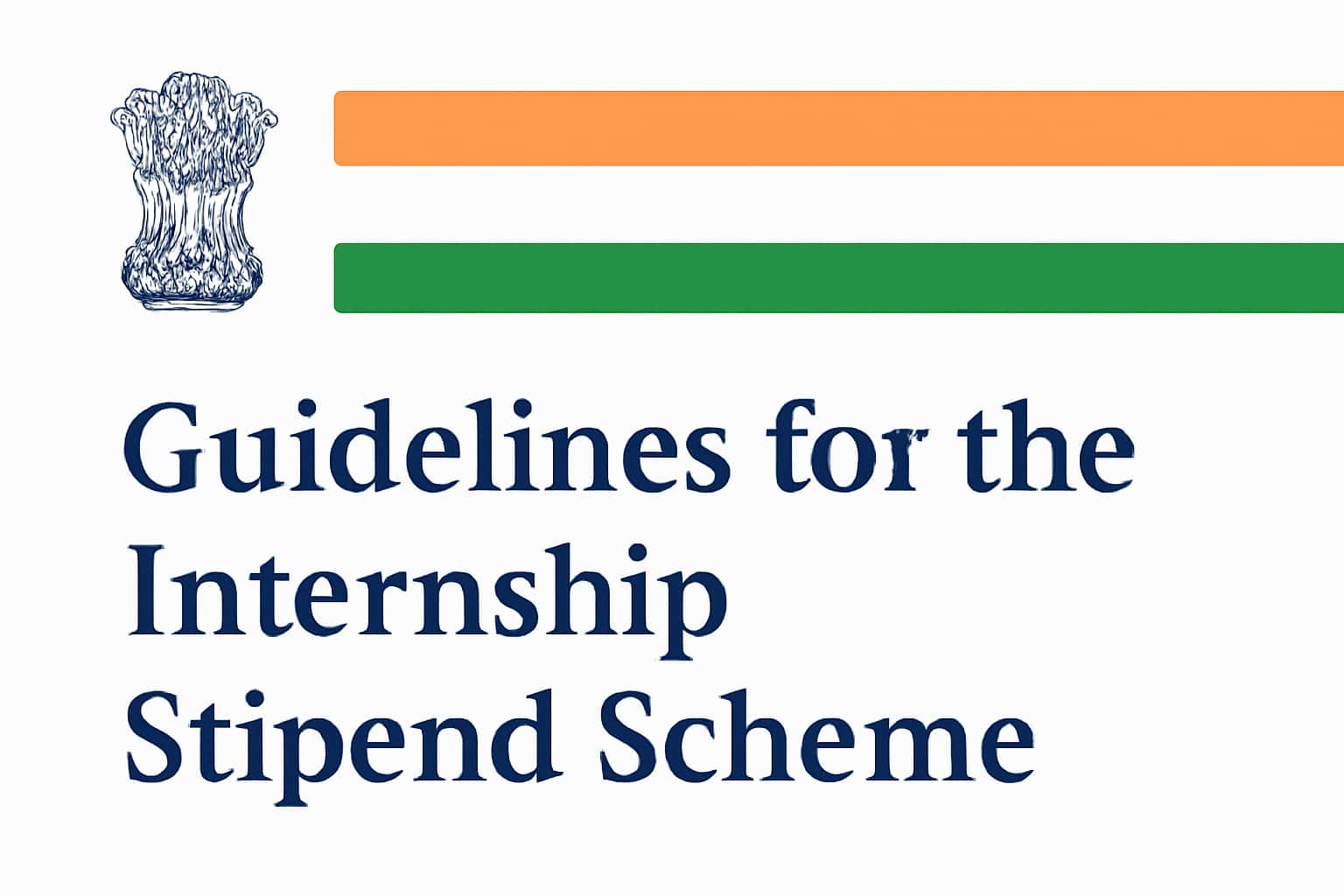 Guidelines for the Internship Stipend Scheme