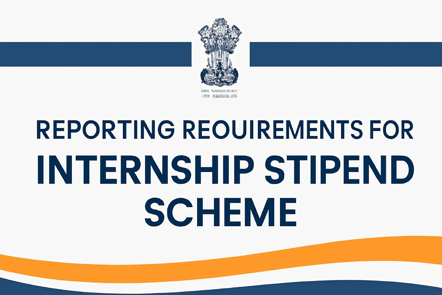 Reporting Requirements for Internship Stipend Scheme