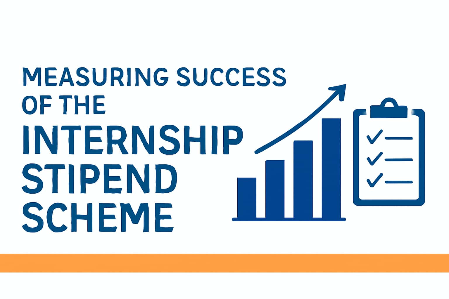 Measuring Success of the Internship Stipend Scheme